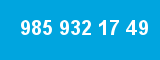 985 932 17 49